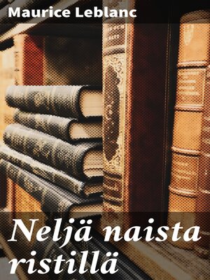 cover image of Neljä naista ristillä